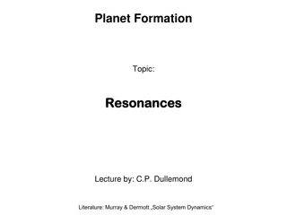 Resonances in Planet Formation