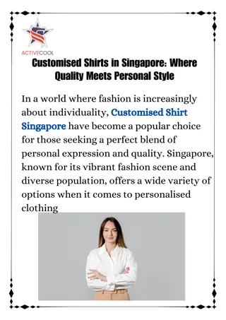 Customised Shirts in Singapore Where Quality Meets Personal Style