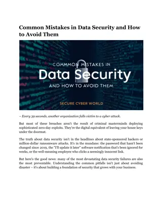 Common Mistakes in Data Security and How to Avoid Them