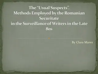 Methods of Surveillance by Romanian Securitate in the Late 80s