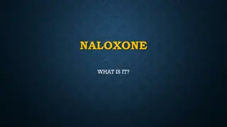 Naloxone and Overdose Prevention