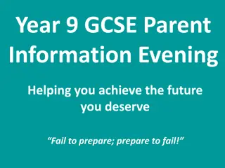 Achieve Success in Year 9 GCSE - Parent Information Evening