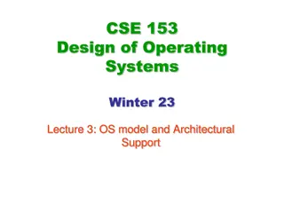 Understanding Operating System Architecture Support