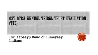 Tribal Trust Evaluation and Responsibilities Overview