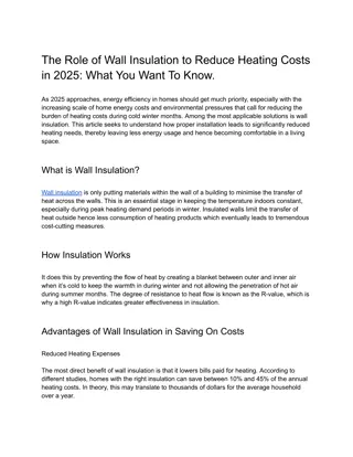 The Role of Wall Insulation to Reduce Heating Costs in 2025