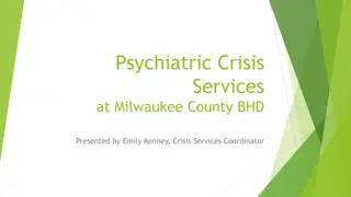 Psychiatric Crisis Services Overview in Milwaukee County