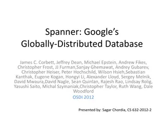 Spanner: Google's Globally Distributed Database Overview