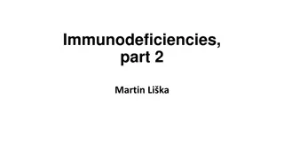 Understanding Primary Immunodeficiencies - Part 2