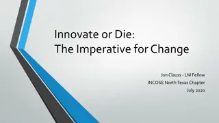 The Imperative for Change: Innovate or Die