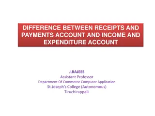 The Difference Between Receipts and Payments Account and Income and Expenditure Account