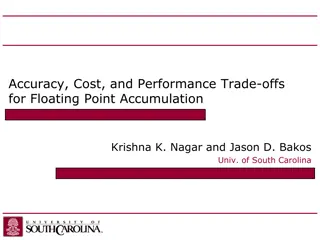 Trade-offs in Floating Point Accumulation: Balancing Accuracy, Cost, and Performance