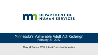 Minnesota's Vulnerable Adult Act Redesign