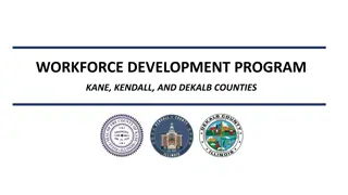 Workforce Development Program in Kane, Kendall, and DeKalb Counties