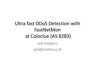 Ultra-Fast DDoS Detection with FastNetMon at Coloclue