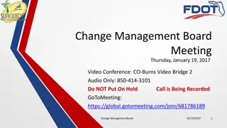 Change Management Board Meeting - January 19, 2017 Agenda and Updates