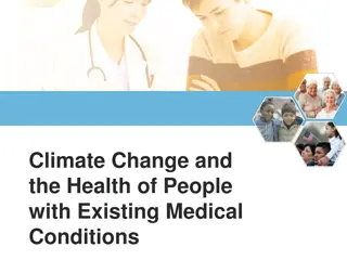 Climate Change and Health Impacts on People with Medical Conditions