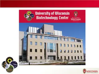 University of Wisconsin Biotechnology Center Overview