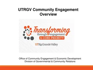 UTRGV Community Engagement Overview and Objectives