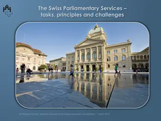 Insights into the Swiss Parliamentary Services: Tasks, Principles, and Challenges