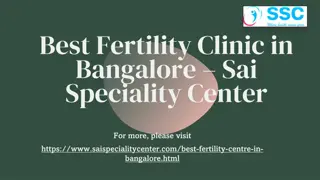 Best Fertility Center in Bangalore - Sai Speciality Center