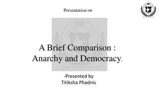 A Brief Comparison: Anarchy and Democracy in India