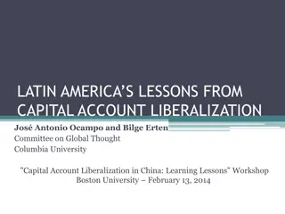 Lessons on Capital Account Liberalization in Latin America: A Historical Overview