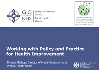 Informing Health Policy and Practice for School Improvement in Wales