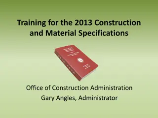 2013 Construction & Material Specifications Training Overview