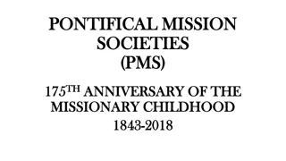 Pontifical Mission Societies: Celebrating 175 Years of Holy Childhood Mission