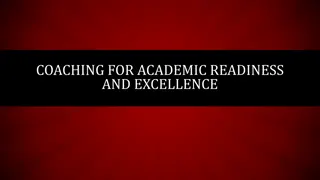 Enhancing Academic Readiness and Excellence Through Personalized Coaching