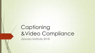 Enhancing Accessibility Through Video Captioning Compliance