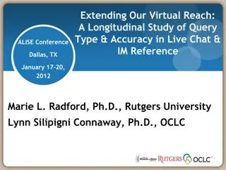 Extending Our Virtual Reach: Longitudinal Study of Query Type & Accuracy in Live Chat & IM Reference