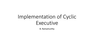 Implementation of Cyclic Executive in Real-Time Systems