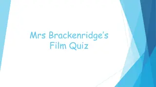 Mrs. Brackenridge's Film Quiz