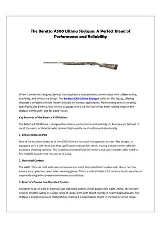 The Beretta A300 Ultima Shotgun: A Perfect Blend of  Performance and Reliability