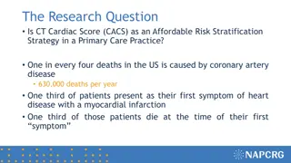 Effectiveness of CT Cardiac Score (CACS) as Risk Stratification Tool in Primary Care