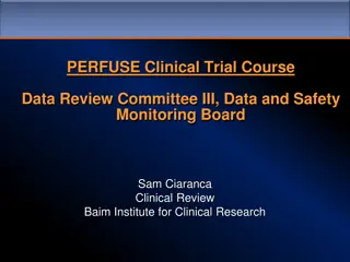 Insights into Data Safety Monitoring Boards in Clinical Trials