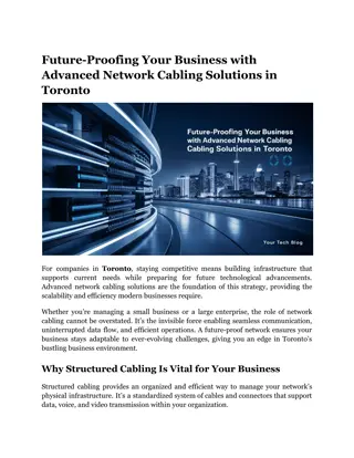 Future-Proofing Your Business with Advanced Network Cabling Solutions in Toronto