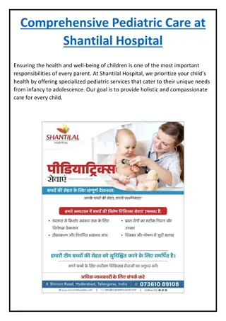 Comprehensive Pediatric Care at Shantilal Hospital