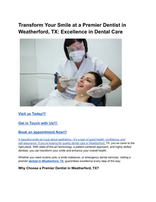 Transform Your Smile at a Premier Dentist in Weatherford, TX_ Excellence in Dental Care