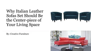 Why Italian Leather Sofas Set Should Be the Center-piece of Your Living Space