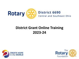 District Grant Online Training 2023-24 and The Rotary Foundation Overview