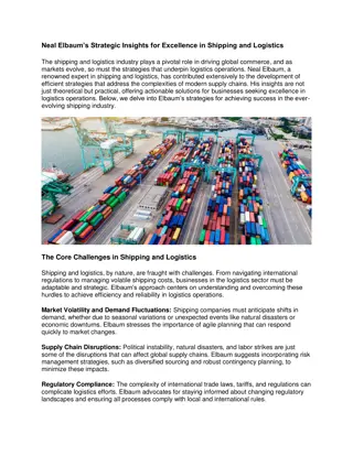 Neal Elbaum’s Strategic Insights for Excellence in Shipping and Logistics