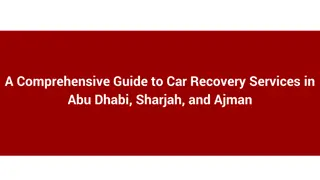 A Comprehensive Guide to Car Recovery Services in Abu Dhabi, Sharjah, and Ajman