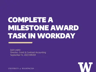 Streamlining Milestone Award Tasks in Workday for Efficient Grant Management