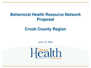 Behavioral Health Resource Network Proposal for Crook County Region