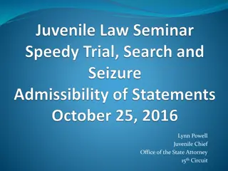 Speedy Trial Rights in Juvenile Cases