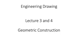 Geometric Construction in Engineering Drawing: Lecture Highlights