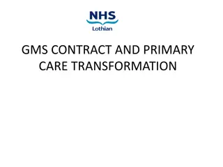 Overview of GMS Contract and Primary Care Transformation