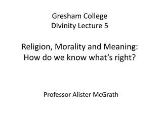 Perspectives on Science, Morality, and Meaning in Society